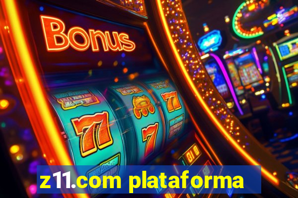 z11.com plataforma