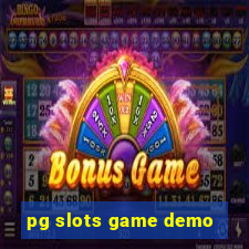 pg slots game demo