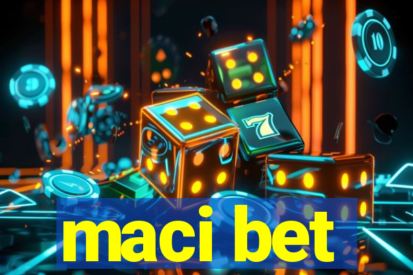 maci bet