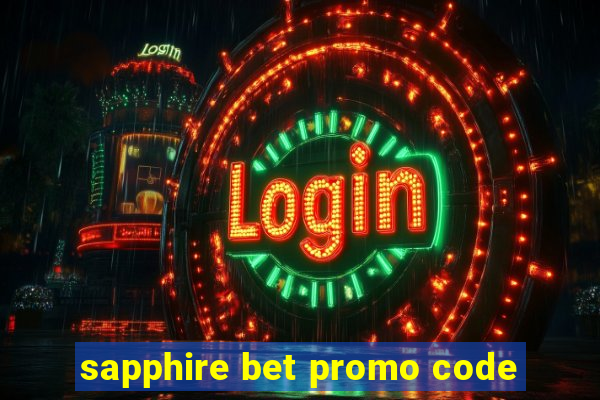 sapphire bet promo code