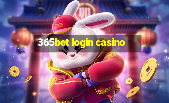 365bet login casino