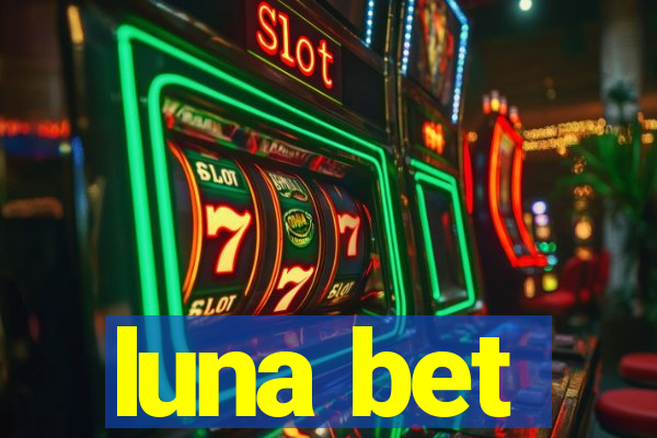 luna bet