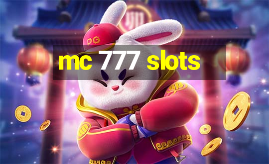 mc 777 slots