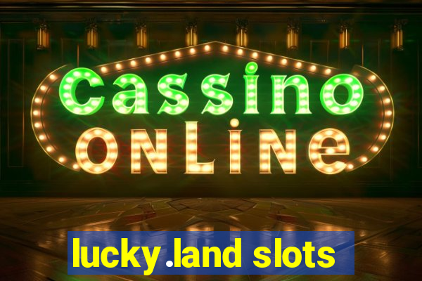 lucky.land slots