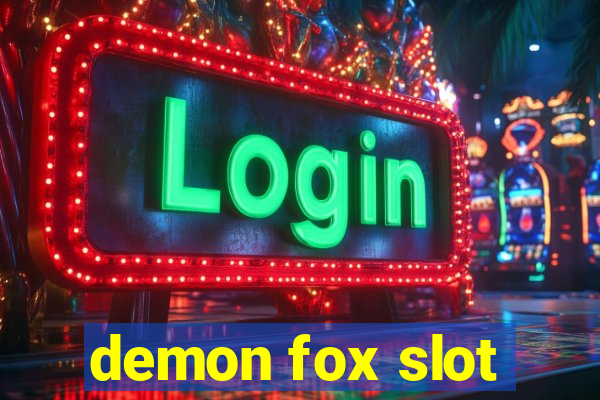 demon fox slot