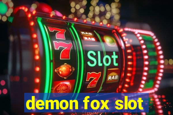 demon fox slot