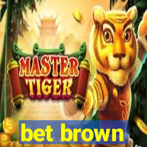 bet brown