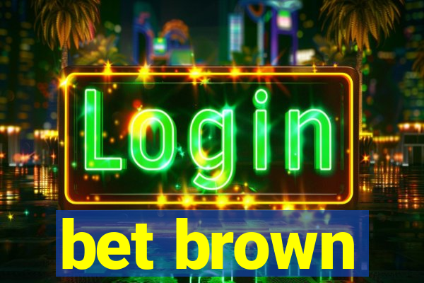 bet brown