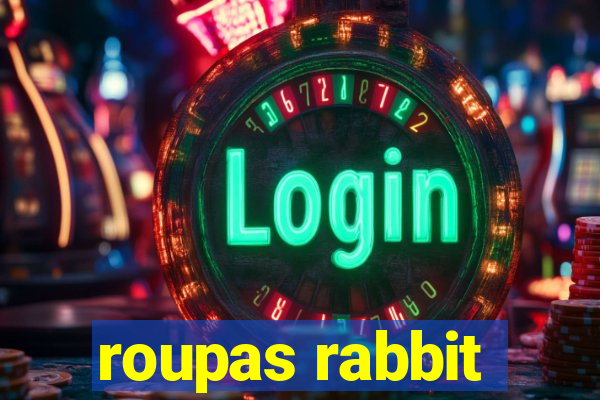 roupas rabbit