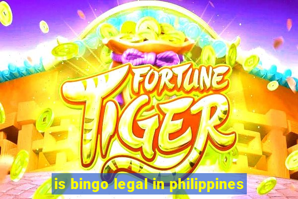 is bingo legal in philippines