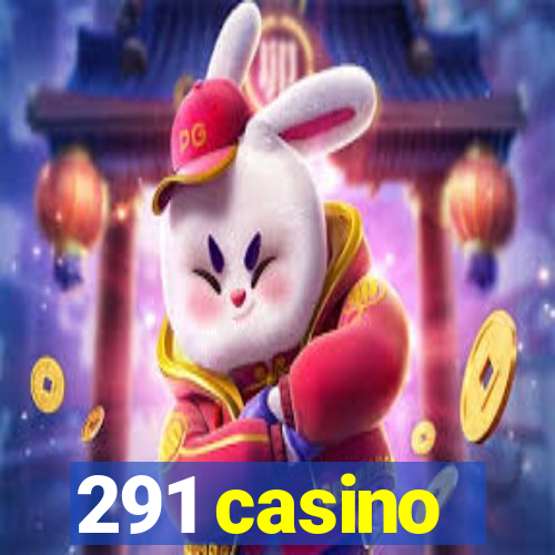 291 casino