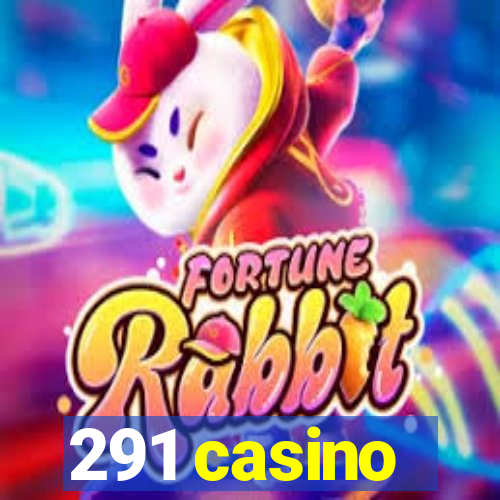 291 casino