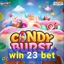 win 23 bet