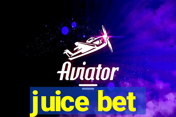 juice bet