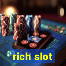 rich slot