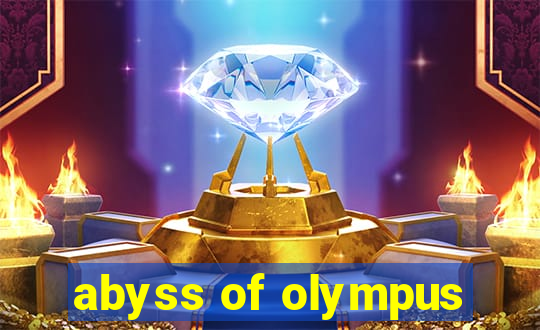 abyss of olympus