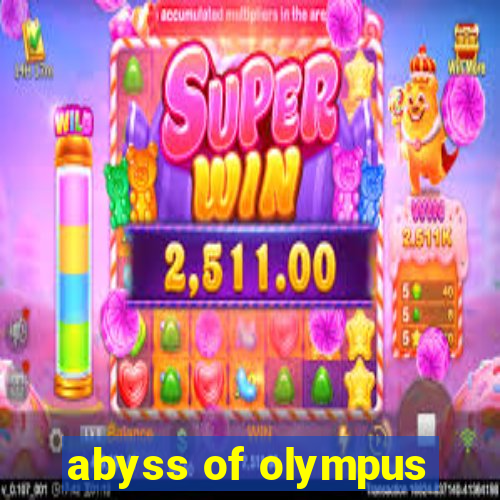 abyss of olympus