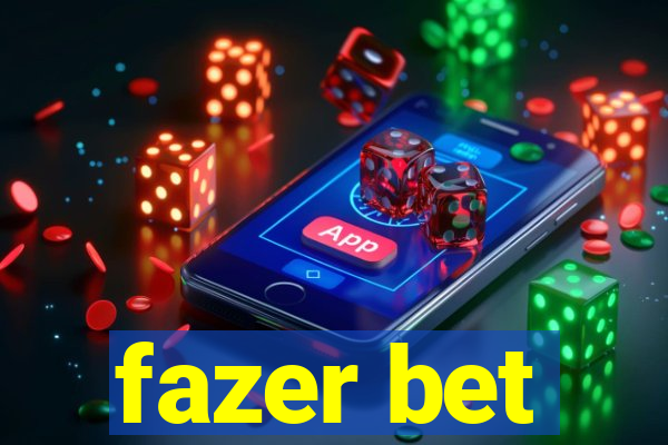 fazer bet