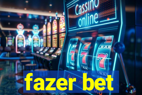 fazer bet