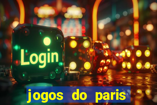 jogos do paris saint-germain ao vivo