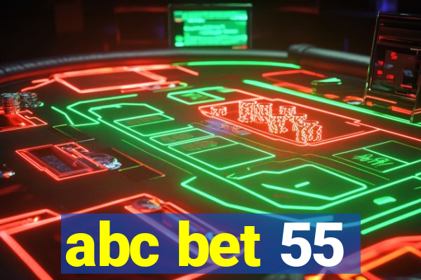 abc bet 55