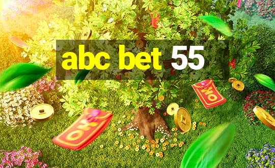 abc bet 55