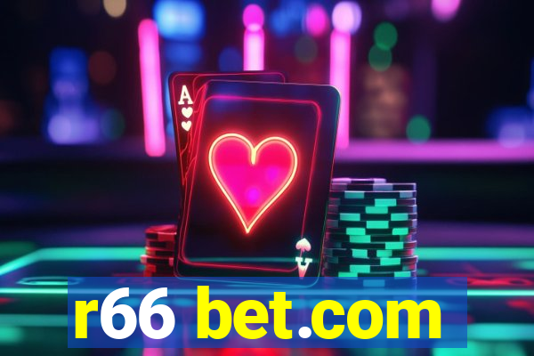 r66 bet.com