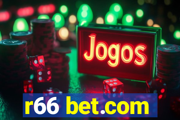 r66 bet.com