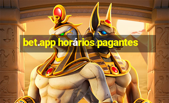 bet.app horários pagantes