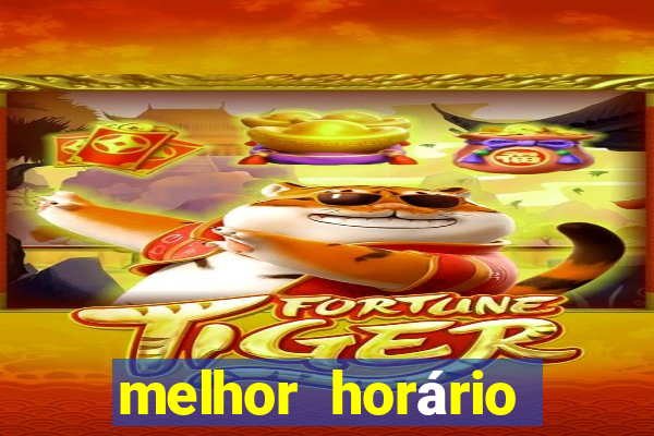 melhor horário para jogar fortune