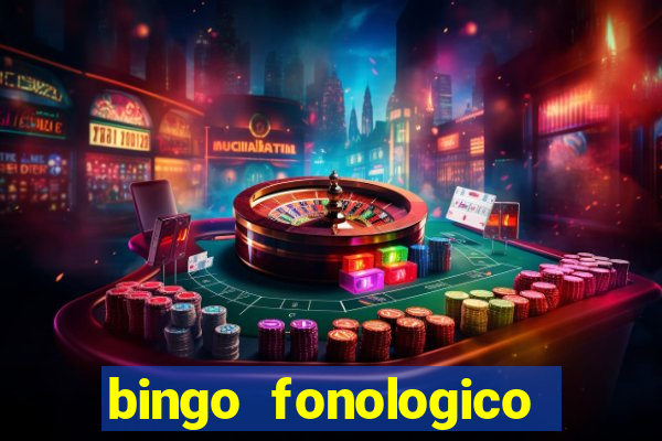 bingo fonologico para imprimir