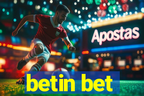 betin bet