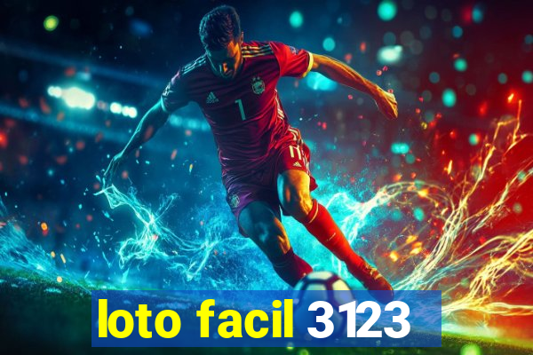 loto facil 3123