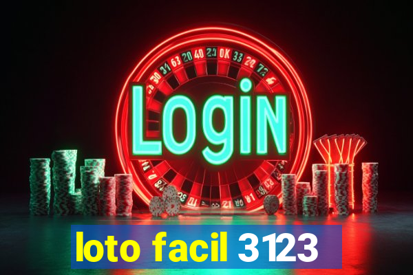 loto facil 3123