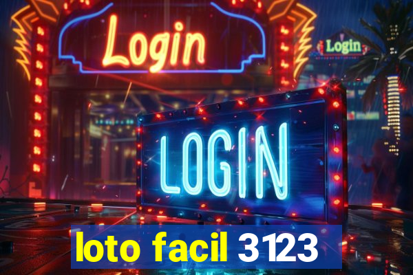 loto facil 3123