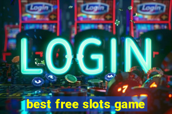 best free slots game