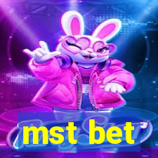 mst bet