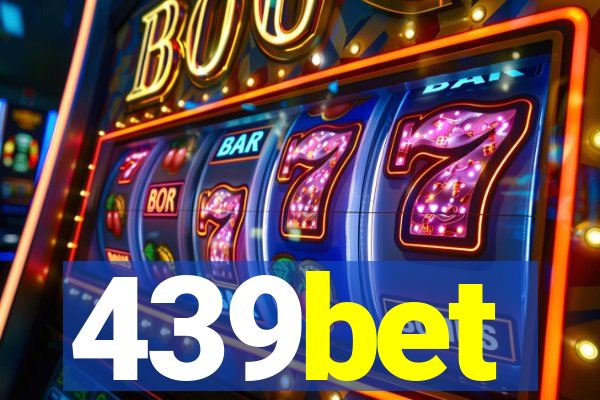 439bet