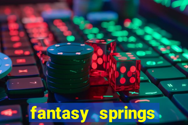 fantasy springs hotel and casino