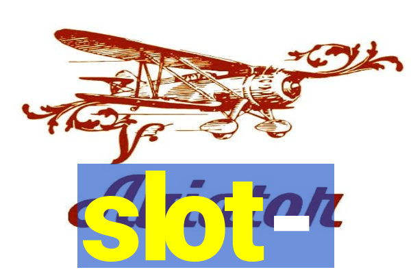 slot-