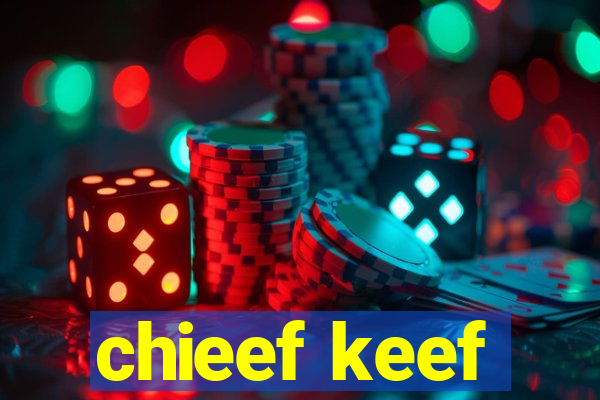 chieef keef