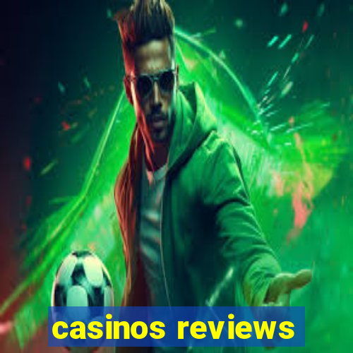 casinos reviews