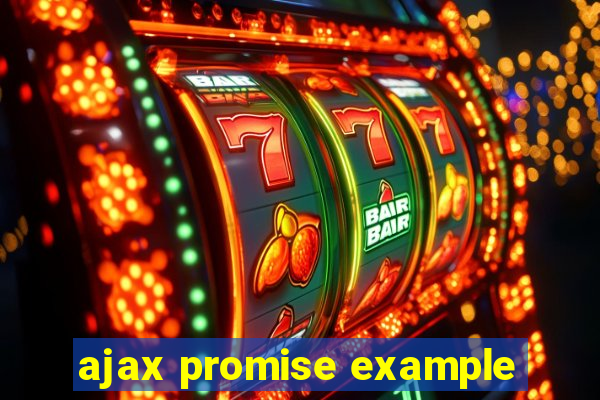 ajax promise example