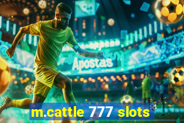 m.cattle 777 slots