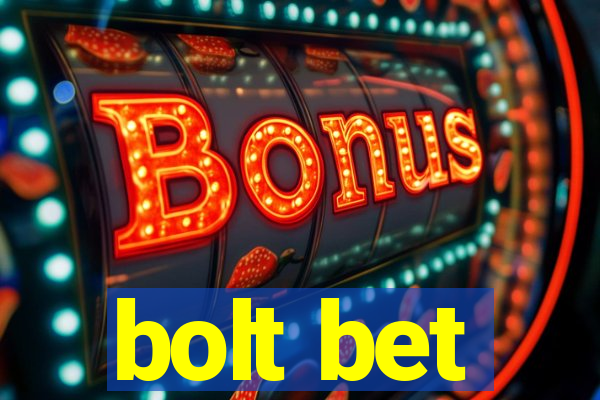 bolt bet