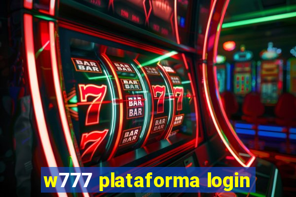 w777 plataforma login