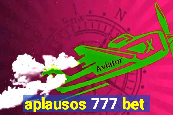 aplausos 777 bet