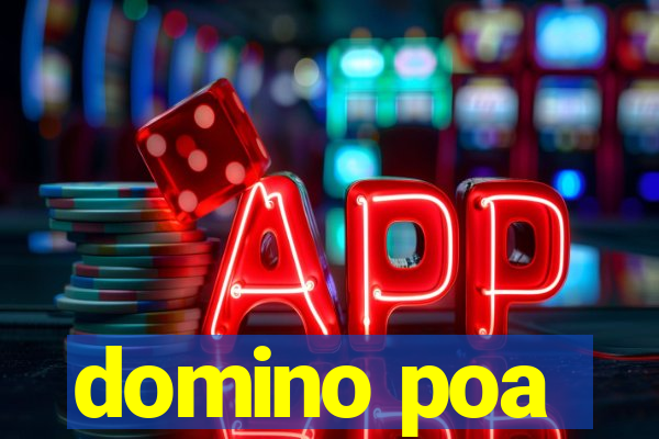 domino poa