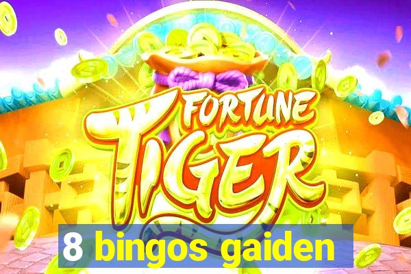 8 bingos gaiden