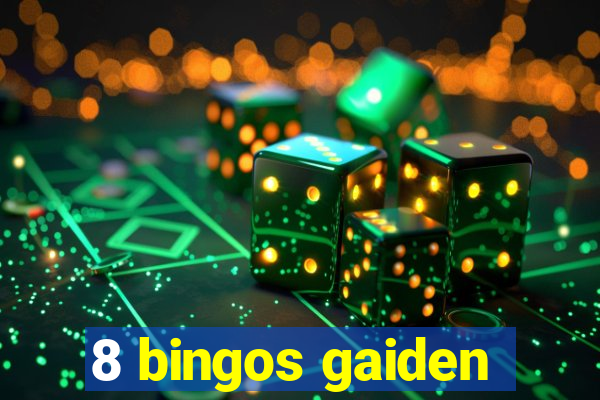 8 bingos gaiden